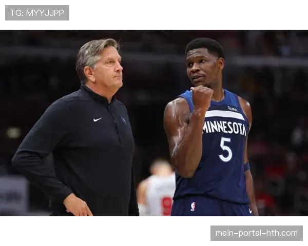 芬奇谈森林狼建设:年轻核心成长迅速,季后赛目标明确 芬奇谈森林狼建设:年轻核心成长迅速,季后赛目标明确